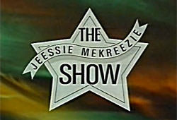 The Jeessie Mekreezie Show